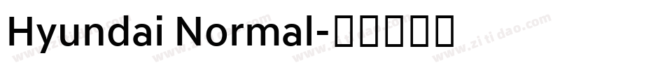 Hyundai Normal字体转换
